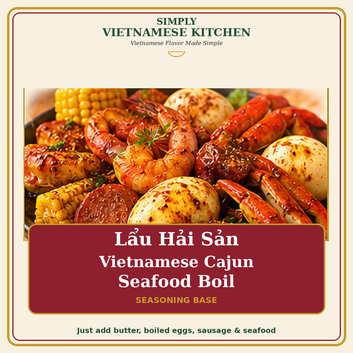 Vietnamese Cajun Seafood Boil - Lẩu Hải Sản seasoning by Simply Vietnamese Kitchen